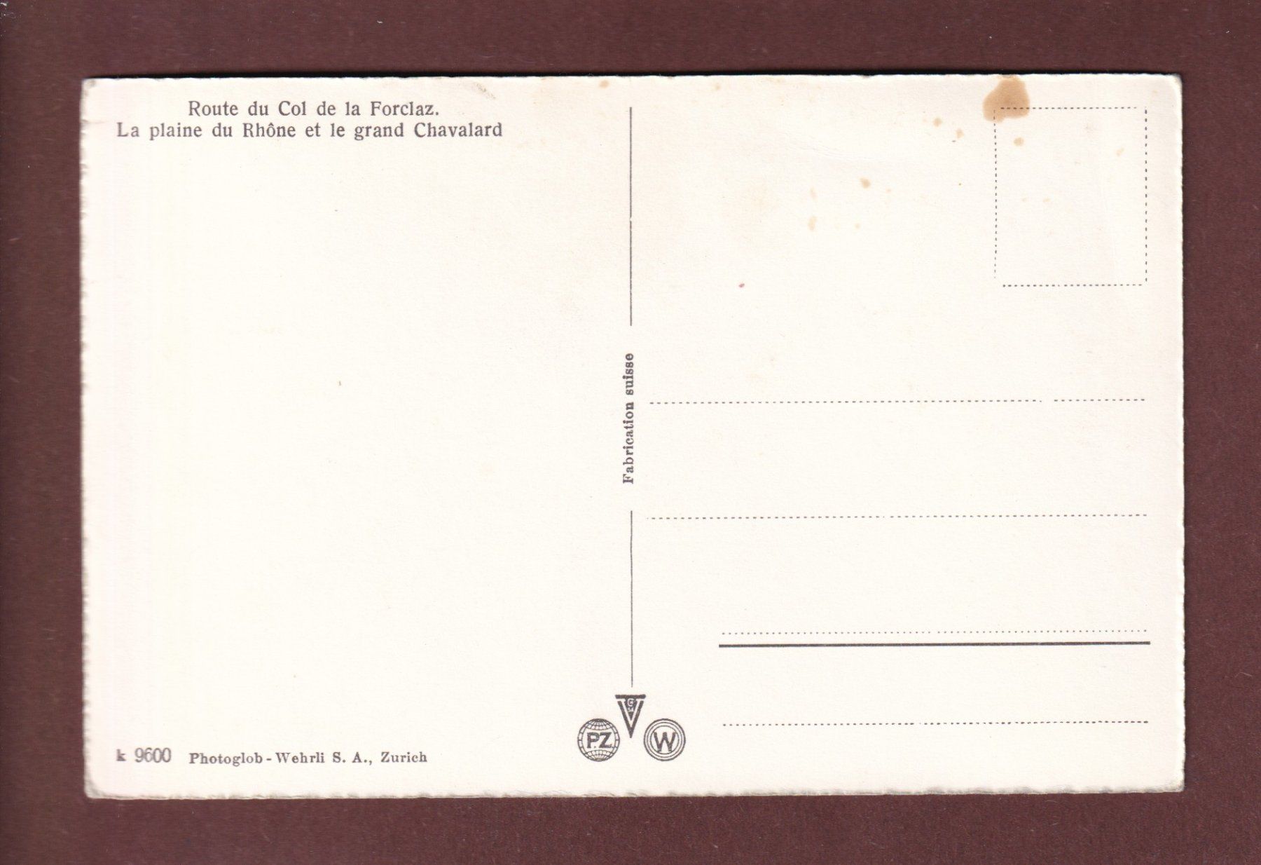 Cartoline postali: Route du COL DE LA FORCLAZ – Usato da Pully venduto da nicecards-shop 1