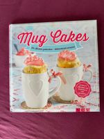 Mug Cakes für Mikrowelle und Backofen