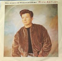 Vinyl-Single Rick Astley - She Wants To Dance With Me