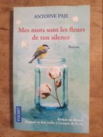 Mes mots sont les fleurs de ton silence Antoine Paje Pocket