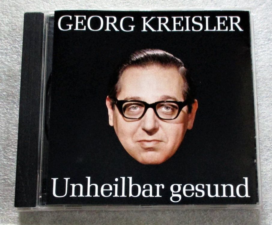 GEORG KREISLER - Unheilbar Gesund | Kaufen Auf Ricardo