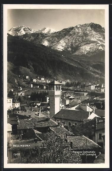 Ansichtskarten: Bellinzona, Palazzo Comunale e Mte. Camo – Gebraucht aus Berlin von bartko-reher