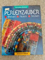 Perlenzauber / Weben - Fädeln - Sticken - Augustus 1998
