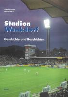 Stadion Wankdorf Geschichte und Geschichten Mario Marti