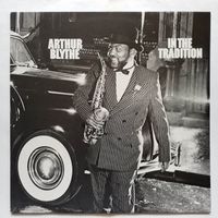 ARTHUR BLYTHE,  in tradition - 1980 press  - NEW -
