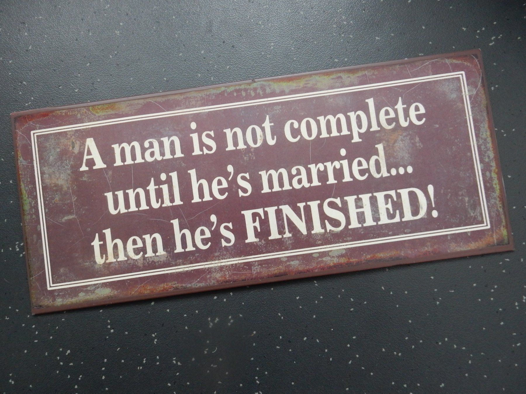 Insegne: Schild Blechschild mit englischem Spruch - NEU - Hochzeit – Nuovo (secondo la descrizione) da Jona venduto da simongarden 4