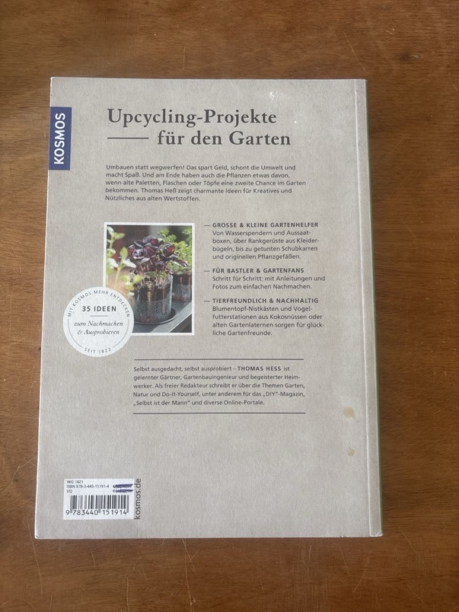 Libri: Die Garten Werkstatt: Upcycling-Ideen – Usato da Zürich venduto da WWehrle 1