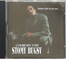 Stomy Bugsy - Le calibre qu'il te faut