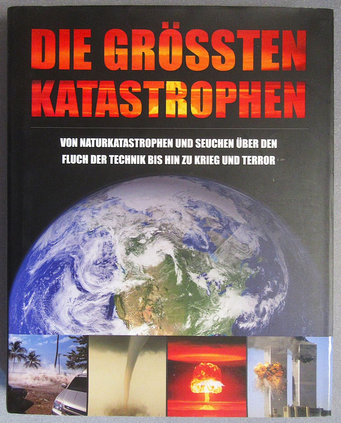 Libri: Die grössten Katastrophen - Seuchen • Krieg • Terror .... – Usato da Auenstein venduto da Padabimbim