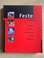 Feste im Alpenraum Schweiz Österreich, Deutschland, Italien