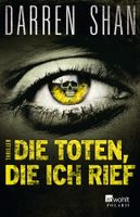 Shan Darren - Die Toten, die ich rief / Thriller