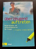 Überzeugend auftreten Körpersprache Selbstpräsentation