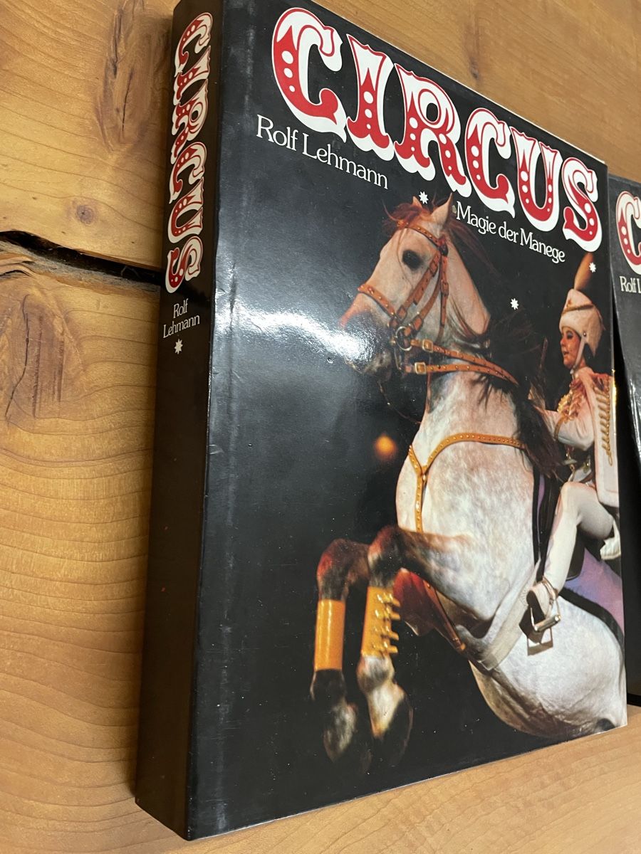 Bücher: Circus Manege , Rolf Lehmann – Gebraucht aus Pratteln von efeu12 5