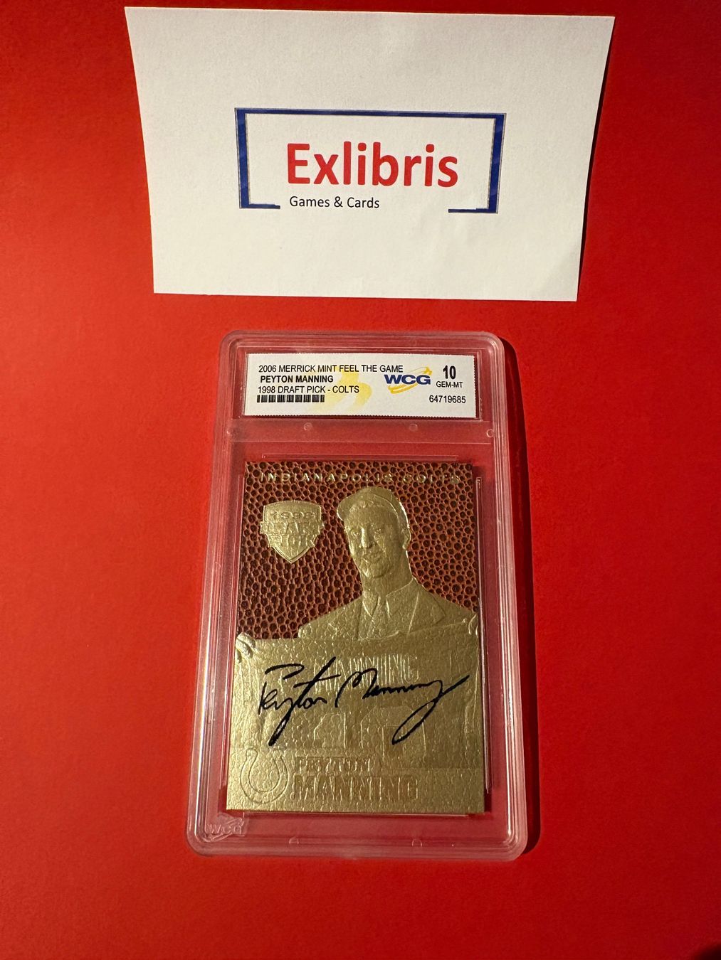 Cartoline: PEYTON MANNING - 2006 FEEL THE GAME - Grading 10 – Nuovo e nell'imballaggio originale da meierskappel venduto da Exlibris