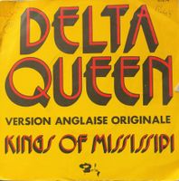 Vinyl Single Kings Of Mississipi - Delta Queen