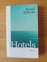 Raoul Schrott - Hotels - poetische Reise