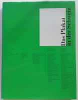 Das Plakat in der Schweiz, mit 376 Kurzbiographien, 1996