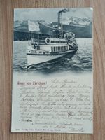 Alte PK / Gruss vom Zürichsee - Dampfer Zürich Gelaufen 1904
