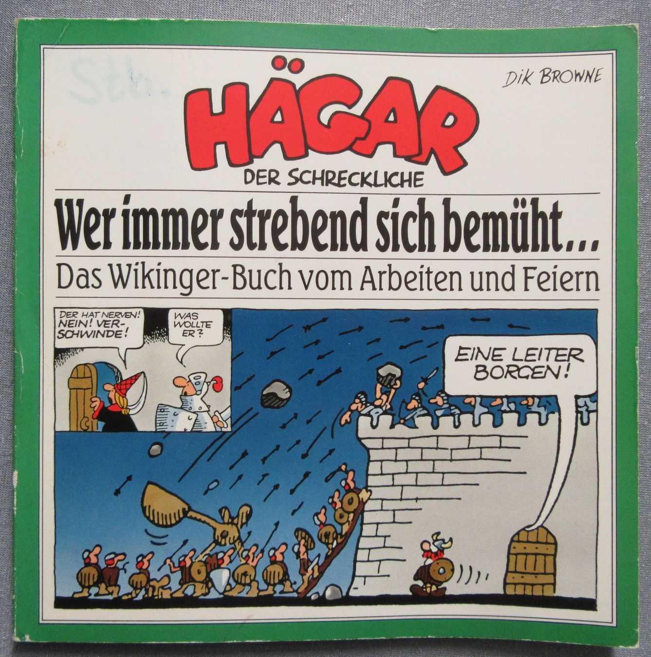 Comics: Hägar der Schreckliche - Wer immer strebend sich bemüht... – Gebraucht aus Auenstein von