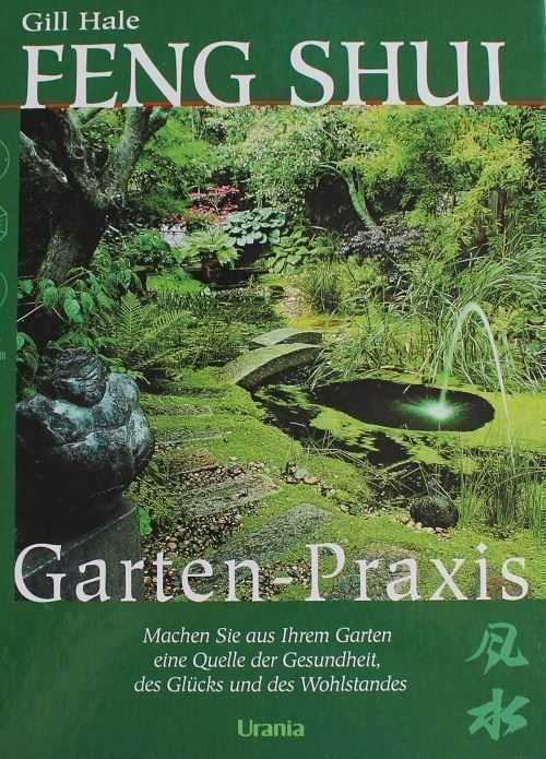 Bücher: Feng Shui Garten-Praxis – Gebraucht aus Schlatt TG von annesbuecher