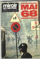 Miroir de l'Histoire : Mai 68