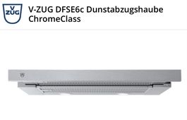V-ZUG Dunstabzugshaube DFSE6c ChromeClass   2 Jahre Garantie