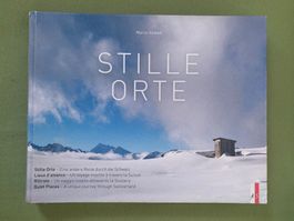 BUCH Stille Orte - Eine andere Reise durch die Schweiz