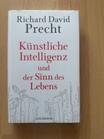 R.D.Precht-Künstliche Intelligenz und der Sinn des Lebens