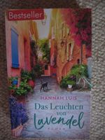 Das Leuchten von Lavendel Hannah Luis