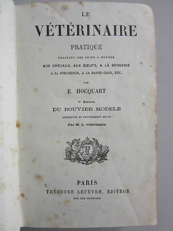 Libri: Le vétérinaire pratique E. Hocquart - fin 19ème – Usato da Chernex venduto da Nouveaunom 1