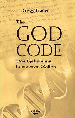 Libri: Braden Gregg - The God Code (geb) / Ratgeber – Usato da Schaffhausen venduto da buecherlaus-ratgeber