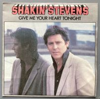 SHAKIN' STEVENS - GIVE ME YOUR HEART TONIGHT