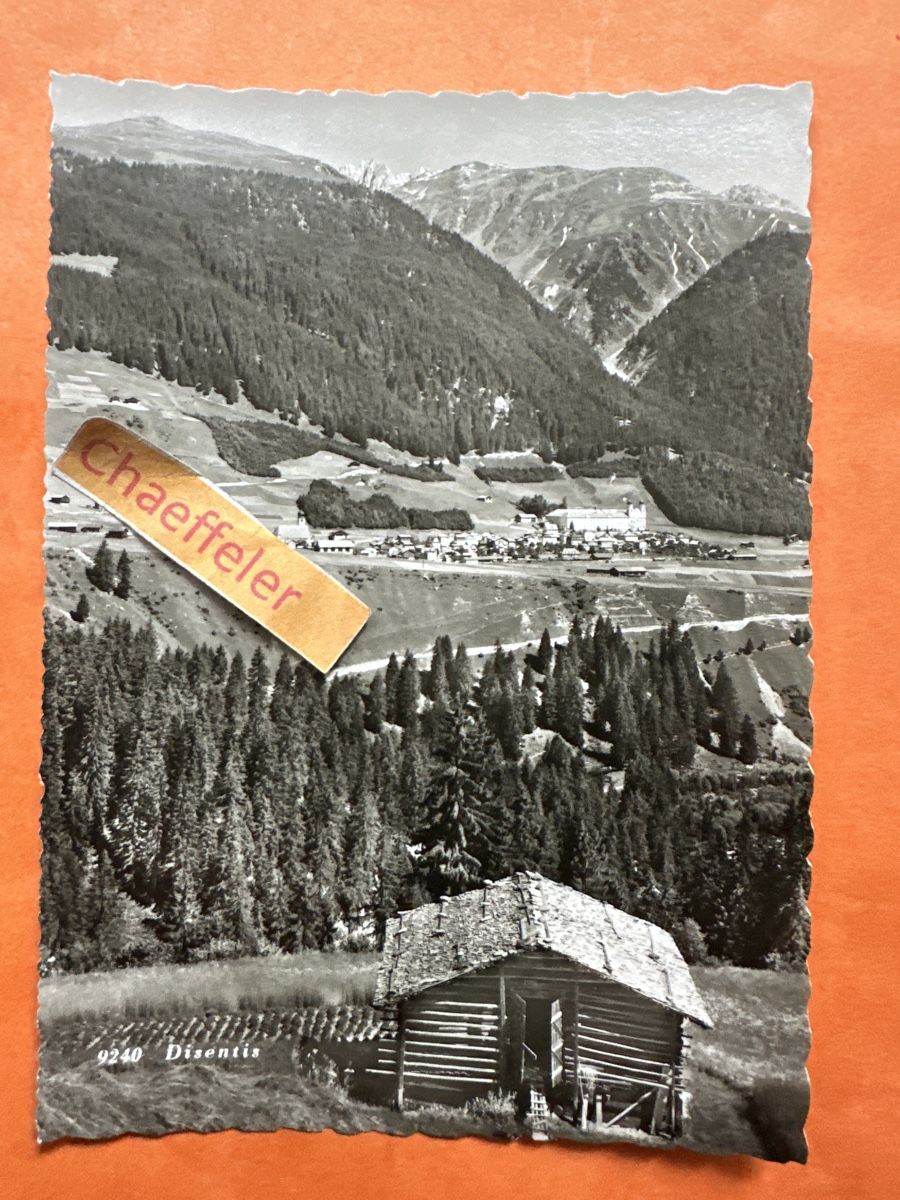Cartoline postali: 9240 Disentis – Usato da Zürich venduto da Chaeffeler
