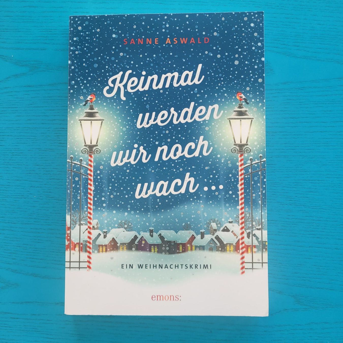 Libri: Keinmal werden wir noch wach..-  Sanne Aswald – Nuovo (secondo la descrizione) da SCHÜBELBACH venduto da CoKaHa