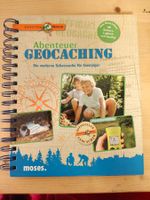 Abenteuer Geocaching - moderne Schatzsuche für Einsteiger 8+