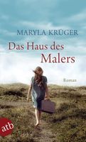 Krüger Maryla - Das Haus des Malers / Roman