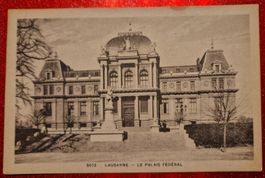 Lausanne - le Palais Fédéral