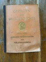 Gestalten der Weltgeschichte,1933,RARITÄT, Schweiz!