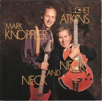 Chet Atkins Mark Knopfler NECK & NECK Blues Rock Country  CD