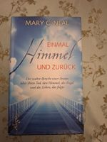 Einmal Himmel und zurück: Wahrer Bericht
