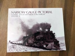Narrow Gauge Pictorial Vol. III, Gondolas Boxcars Flatcar...