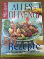 Alles über Oliven Öl inkl. 50 mediterrane Rezepte 