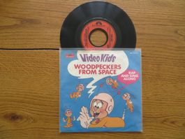 Video Kids - Woodpeckers from Space - Single Schallplatte!
