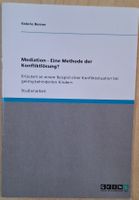 Valerie Berner: Mediation - Eine Methode der Konfliktlösung
