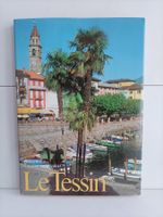 Le Tessin / Bruno Rauch – Edmond van Hoorick / Silva Zurich