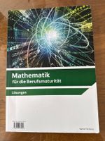 Mathematik für die Berufsmaturität Lösungen