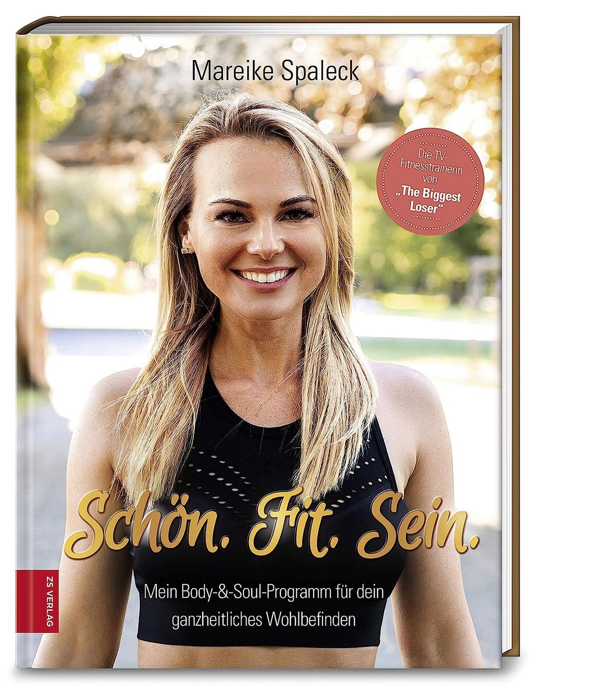 Libri: Mareike Spalek - Schön. Fit. Sein. – Usato da Neuchâtel venduto da Dualseele