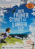 WER FRÜHER STIRBT IST LÄNGER TOT - EINE UNSTERBLICHE KOMÖDIE