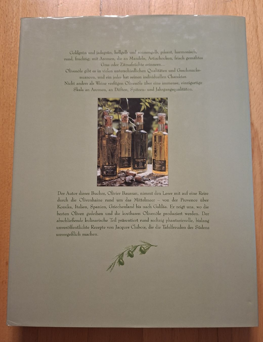 Libri: Das Buch vom Olivenöl. Jacques Chibois – Usato da Niederglatt ZH venduto da Siegfried67 1