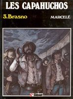 Les capahuchos -3- Brasno ©Glénat 1985 Marcelé EO